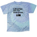 Libraries are for Everyone (Black Text), a Lagoon Classic Tie Dye Tee