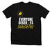 Everyone Deserves Sunshine, a Solid Black Blend Premium Unisex Tee