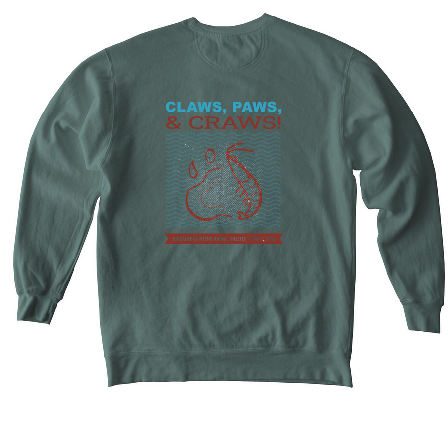 Claws, Paws & Claws Fundraising Event, a Blue Spruce Comfort Colors Crewneck Sweatshirt (back-view)