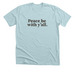 Peace be with y'all., a Heather Ice Blue Premium Unisex Tee