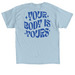 Your Body Is Yours, a Light Blue Classic Unisex Tee (back-view)