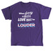 When Hate is Loud, LOVE MUST BE LOUDER, a Purple Classic Unisex Tee
