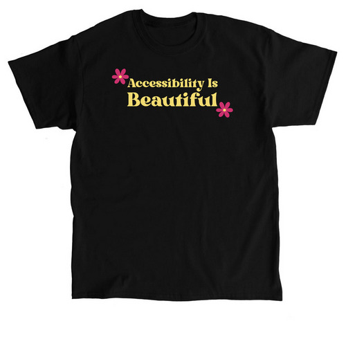 Accessibility Is Beautiful&nbsp;, a Black Classic Unisex Tee