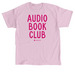 Audio Book Club, a Light Pink Classic Unisex Tee