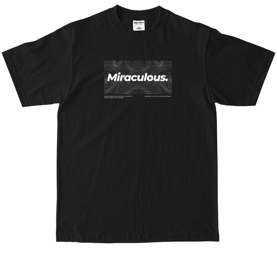 Miraculous., a Black Max Heavyweight Tee
