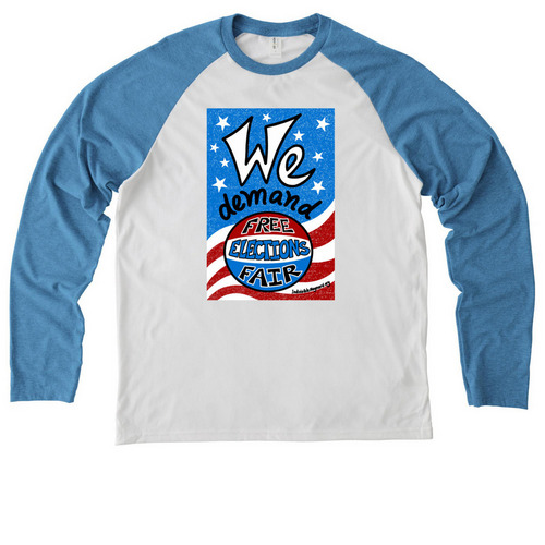 We demand: Free and Fair Elections, a Azure Blue/ Bright White Allmade Eco Triblend Colorblock Raglan Long Sleeve Tee