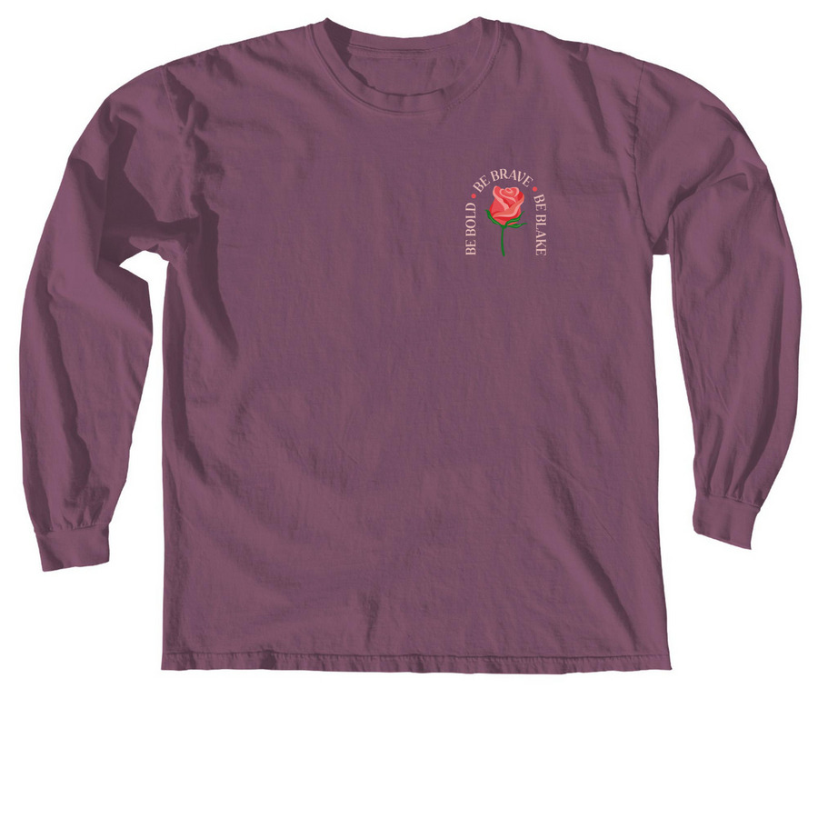 Be Bold. Be Brave. Be Blake., a Berry Comfort Colors Long Sleeve Tee