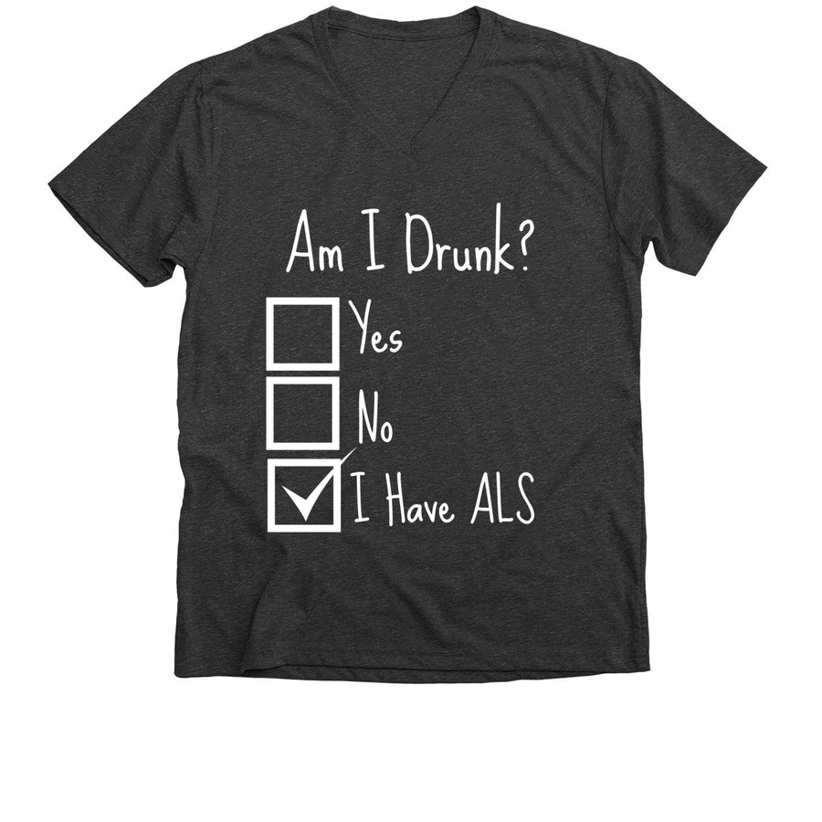Am I Drunk?, a Dark Grey Heather Premium V-Neck Tee