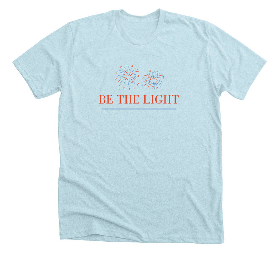 Be the Light, a Heather Ice Blue Premium Unisex Tee