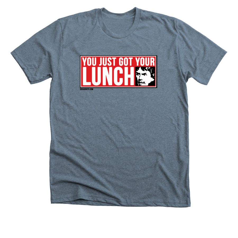 Just Got Your Lunch (Yell Version), a Heather Slate Premium Unisex Tee