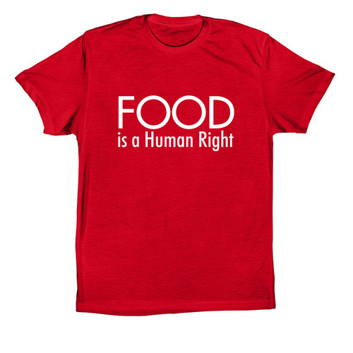 Food Is A Human Right T-shirt, a Red Premium Cotton Tee