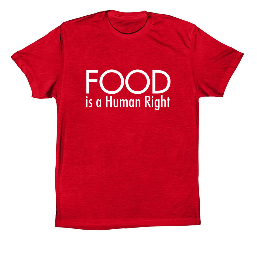 Food Is A Human Right T-shirt, a Red Premium Cotton Tee