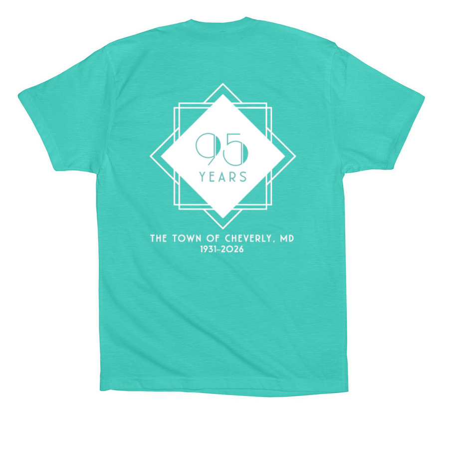 Cheverly 95th Adults Tee Teal, Blue, or Sage, a Teal Premium Cotton Tee (back-view)