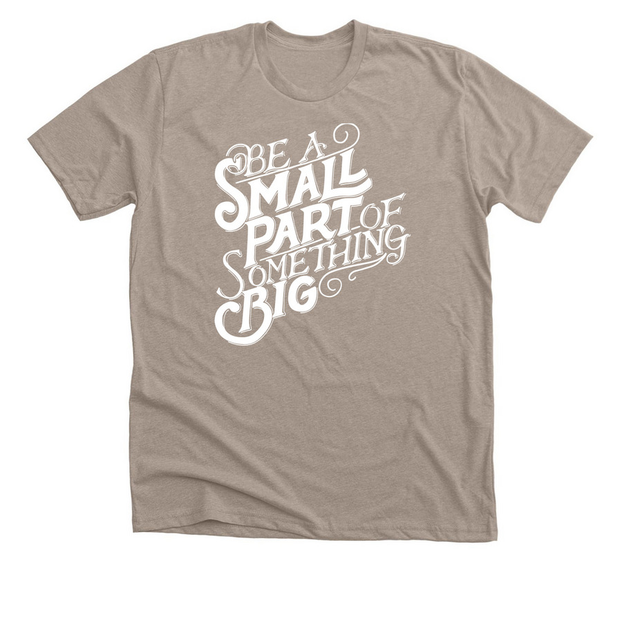 Something Big Tees, a Heather Stone Premium Unisex Tee