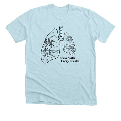 CDH Brave With Every Breath, a Heather Ice Blue Premium Unisex Tee