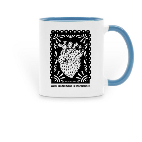 Justice does not move on it's own. We move it, a Light Blue Two-Tone Ceramic Mug