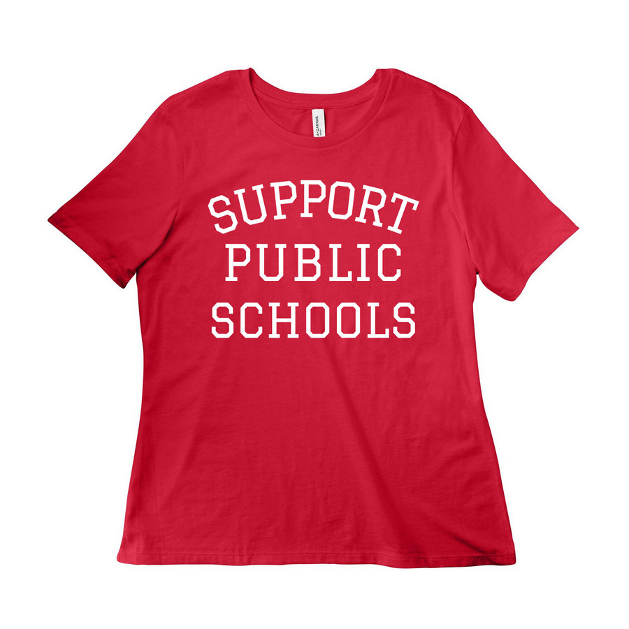 Support Public Schools (Collegiate Font), a Red Women?s Relaxed Cotton Tee