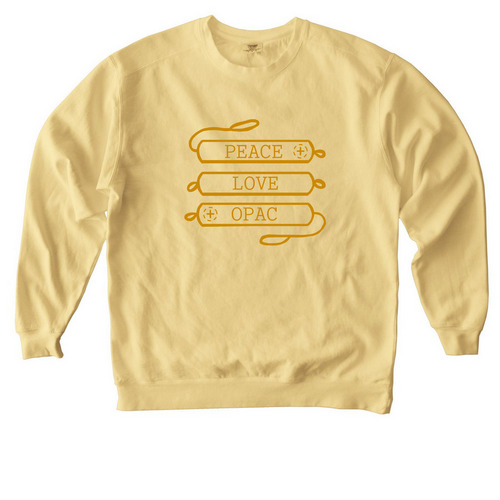 Live laugh love opac, a Butter Comfort Colors Crewneck Sweatshirt