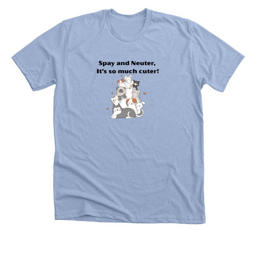Spay and Neuter!, a Heather Baby Blue Premium Unisex Tee