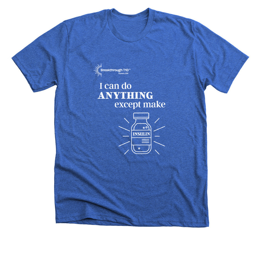 Breakthrough T1D Shirts - Insulin, a Heather True Royal Premium Unisex Tee