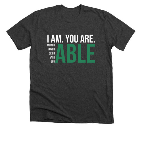I Am. You Are. Able. (Dark), a Dark Grey Heather Premium Unisex Tee