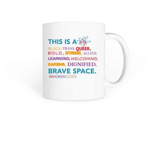 This is a Brave Space Mug, a White Coffee Mug