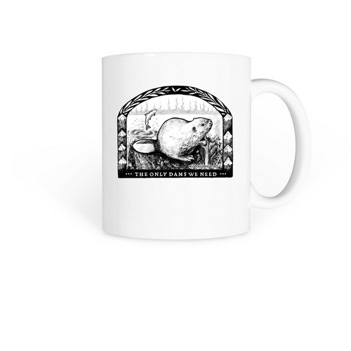 Only Dams We Need, a White Coffee Mug