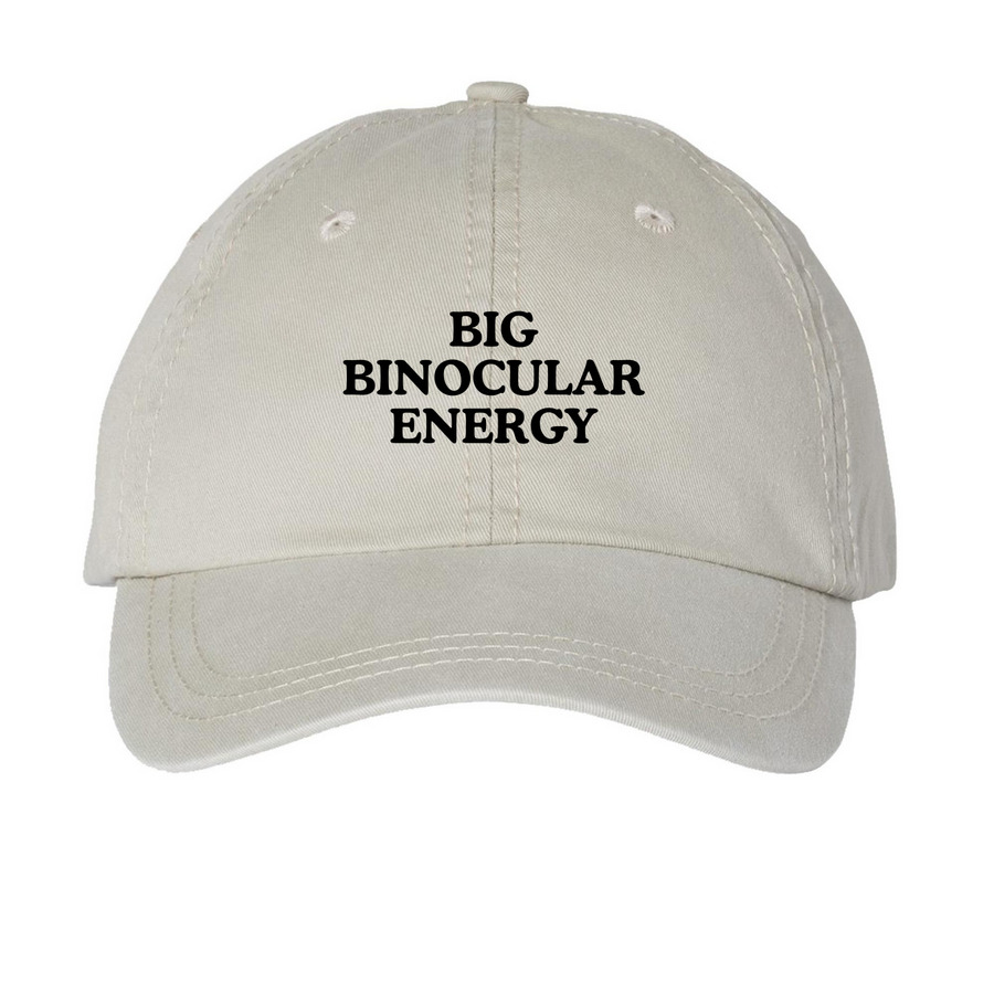 Big Binocular Energy, a Stone Printed Pigment Dye Baseball Cap