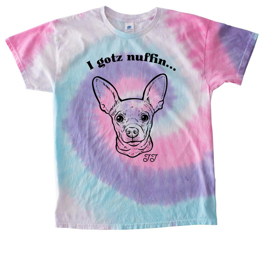 2024 I gotz nuffin... Butz Luv!&nbsp;, a Unicorn Classic Tie Dye Tee