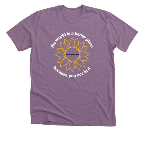 Because You Are Here, a Heather Purple Premium Unisex Tee