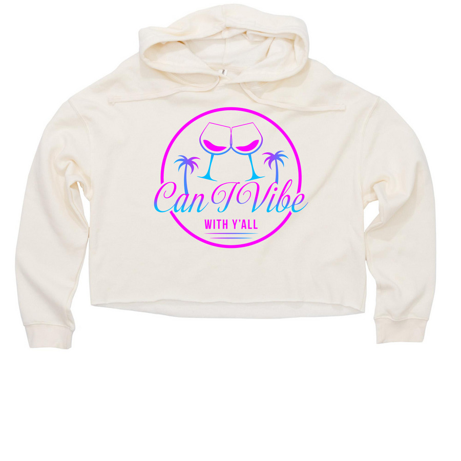 Can I Vibe With Y'all?, a Bone Women?s Lightweight Cropped Hoodie
