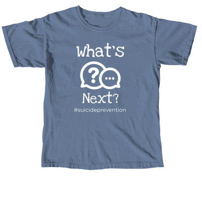 What's Next?, a Blue Jean Comfort Colors Unisex Tee