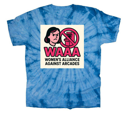 WAAA - Women's Alliance Against Arcades, a Baby Blue Classic Tie Dye Tee