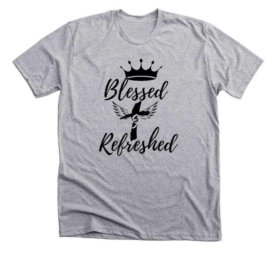 Blessed & Refreshed&nbsp;, a Athletic Heather Premium Unisex Tee