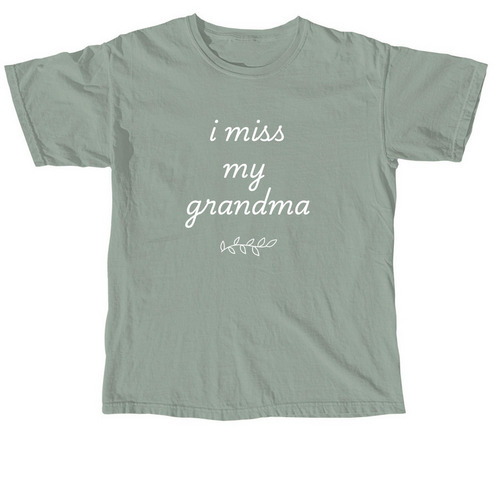 I Miss My Grandma, a Bay Comfort Colors Unisex Tee