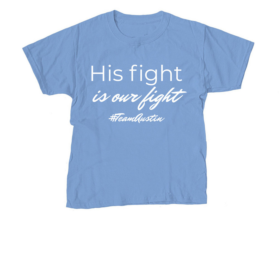 His fight&nbsp;, a Carolina Blue Youth Unisex Tee