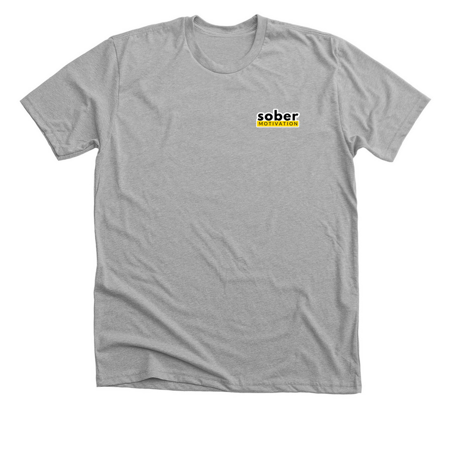 Sober Motivation Tee, a Athletic Heather Premium Unisex Tee