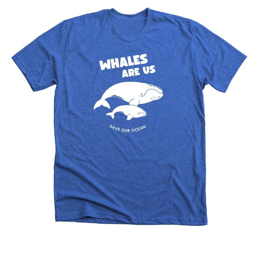 Whales Are Us, a Heather True Royal Premium Unisex Tee