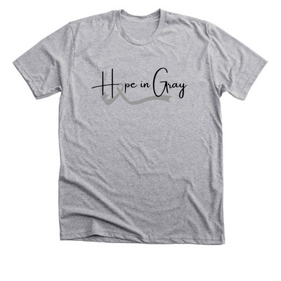 Hope in Gray, Inc., a Athletic Heather Premium Unisex Tee