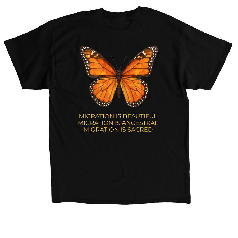 Migration is Sacred, a Black Classic Unisex Tee (back-view)