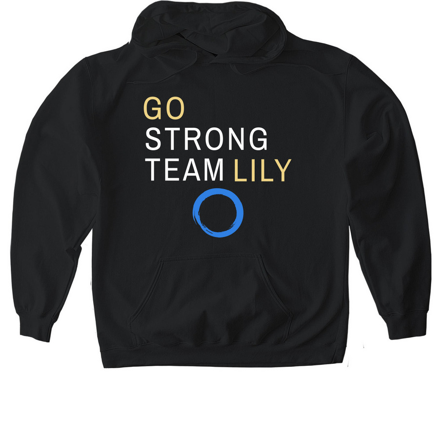 GO STRONG - TEAM LILY, a Black Gildan Softstyle Pullover Hoodie