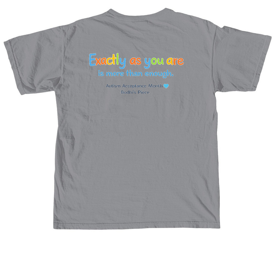 Bodhi?s Piece ? Autism Acceptance Month Tee, a Granite Comfort Colors Unisex Tee (back-view)