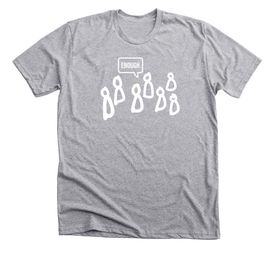 Callisto Shirt - Enough, a Athletic Heather Premium Unisex Tee