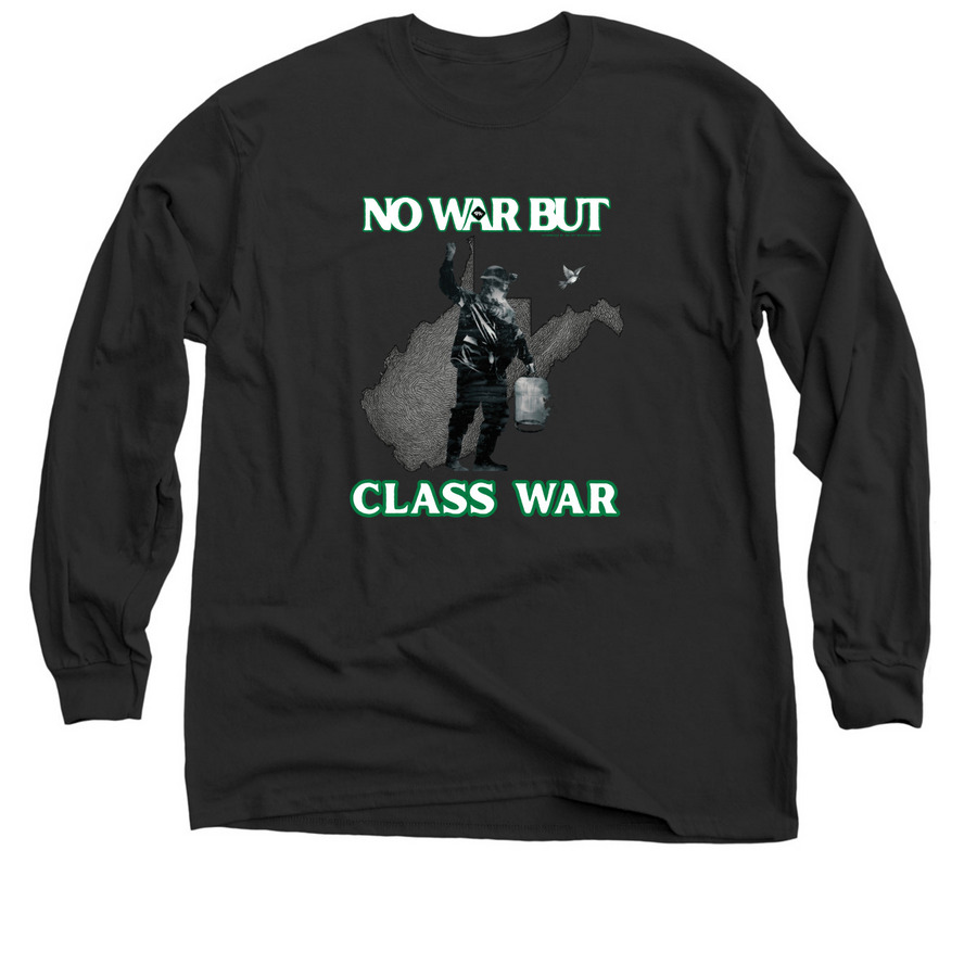 No War But Class War, a Black Classic Long Sleeve Tee
