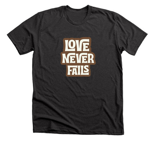 Love Never Fails Version 1, a Dark Grey Heather Premium Unisex Tee