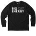 Big Cat Energy, a Black Stanley/Stella Unisex Creator 2.0 Long Sleeve Tee