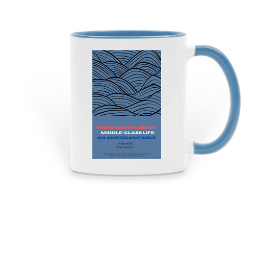 THE SEVEN STAGES OF MIDDLE-CLASS LIFE, a Light Blue Two-Tone Ceramic Mug