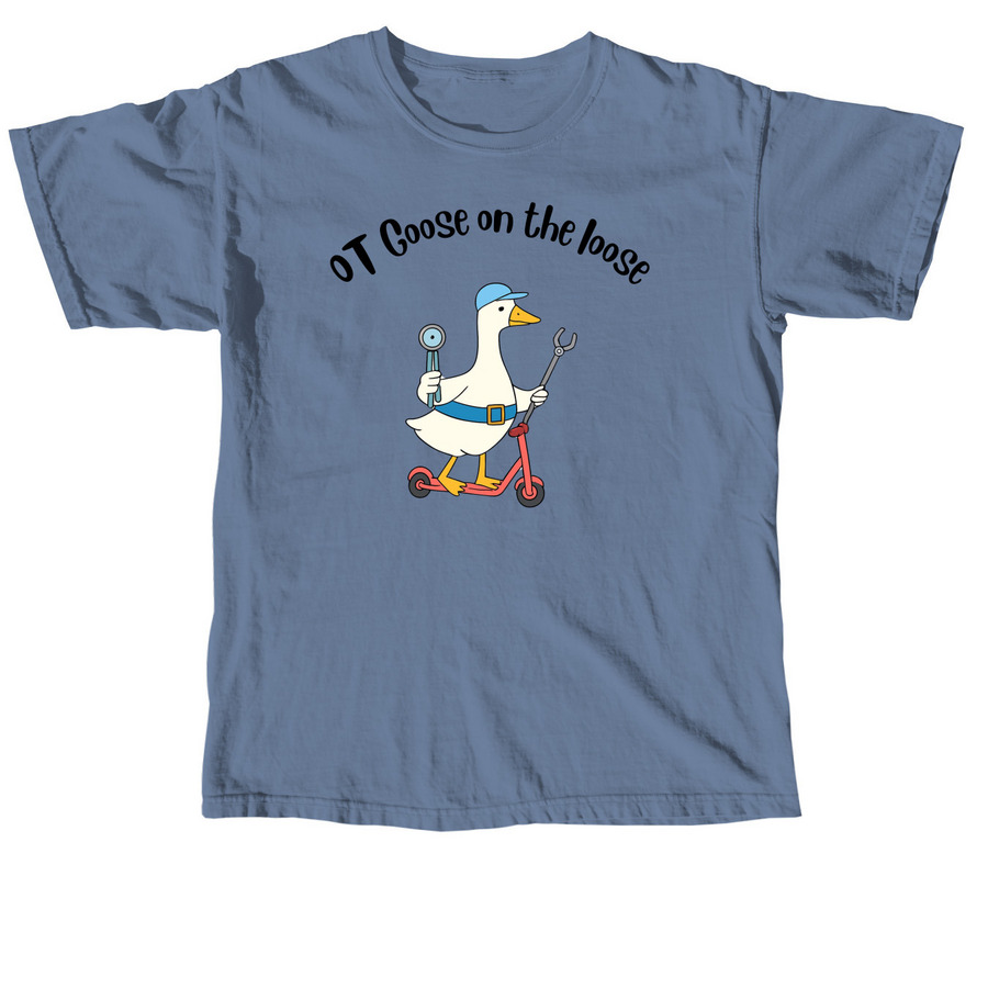 OT Goose on the Loose, a Blue Jean Comfort Colors Unisex Tee