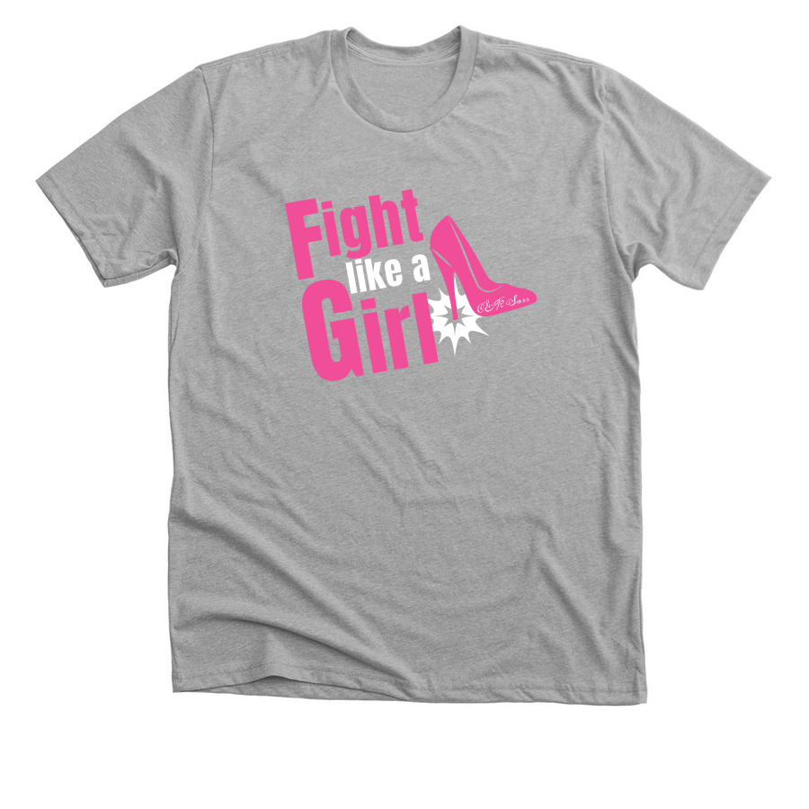 Fight Like A Girl!, a Athletic Heather Premium Unisex Tee