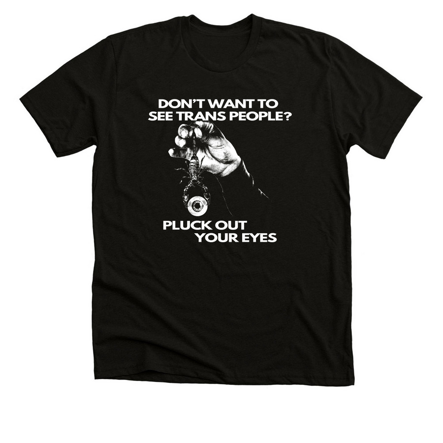 pluck out your eyes&nbsp;, a Solid Black Blend Premium Unisex Tee